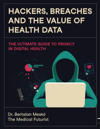 Hackers, Breaches and the Value of Health Data