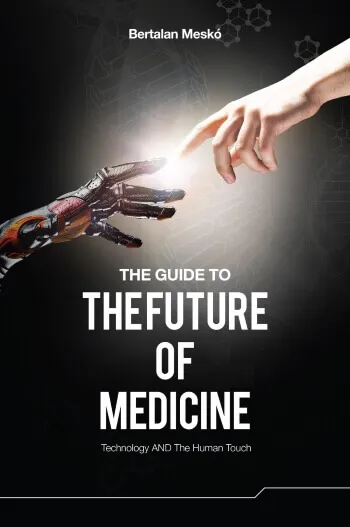 Future trends in healthcare: Guide to the future of medicine