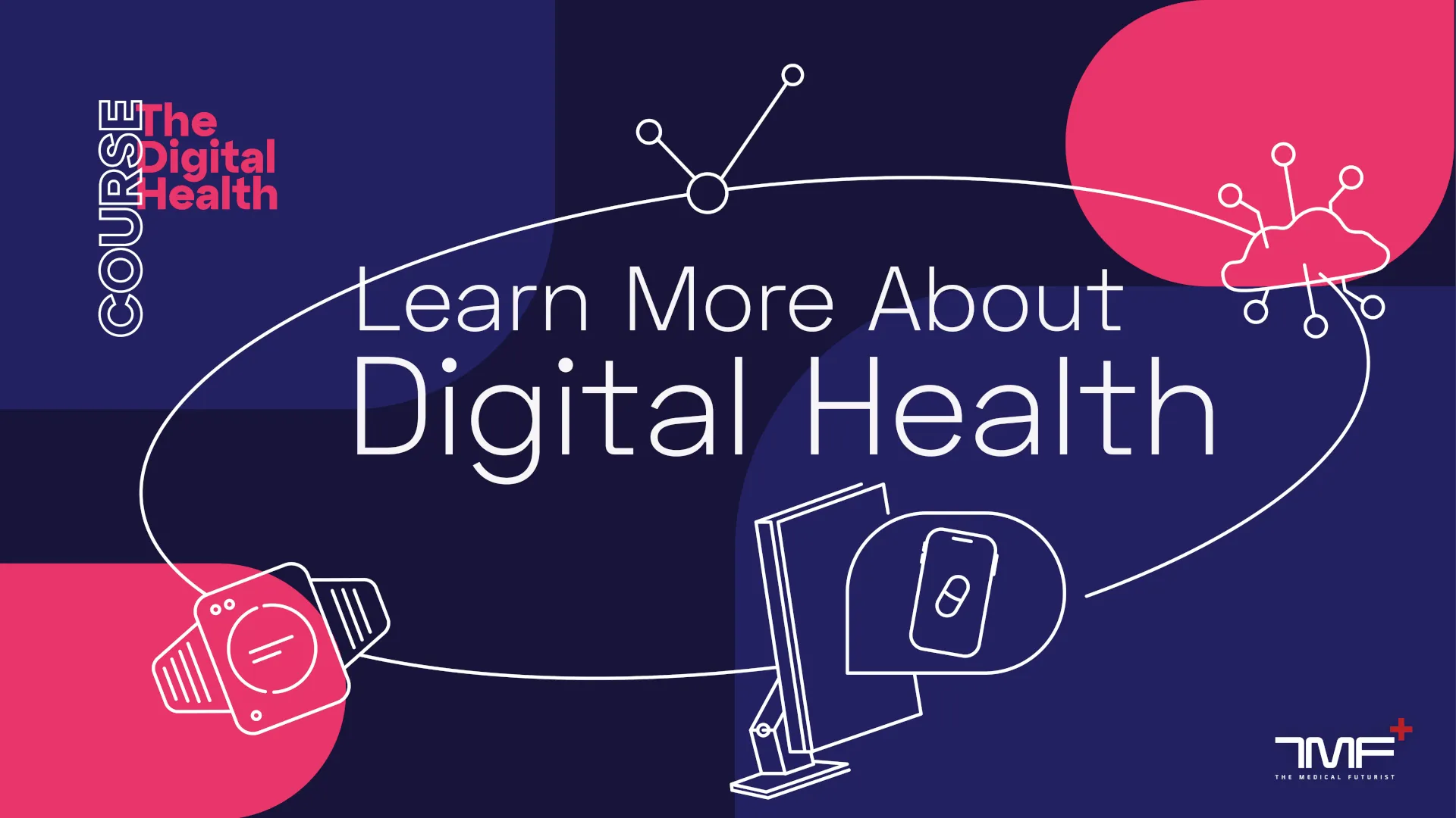 Introducing ‘The Digital Health Course’!
