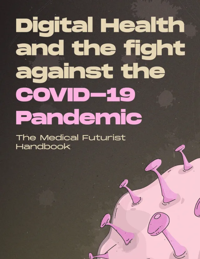 Digital Health And The Fight Against The COVID-19 Pandemic