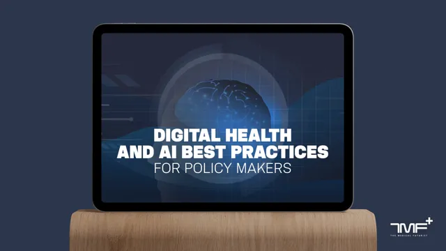 Digital Health And AI Best Practices For Policy Makers: A Free Report